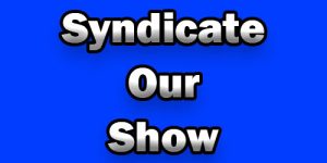Syndicate Our Show